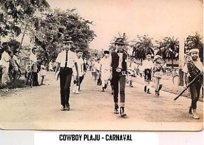 Carnaval
(Aziz ?) Cowboy Plaju 
